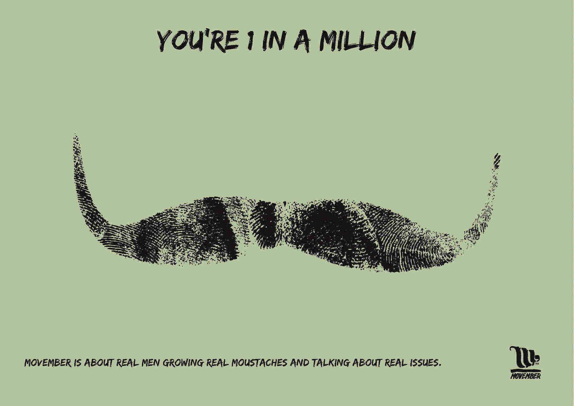 You're 1 in a million - Movember Campaign - James Ring.